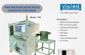 Glass disk based optical sorting machine for Cross dowel Glass disk based optical sorting machine for cross dowel